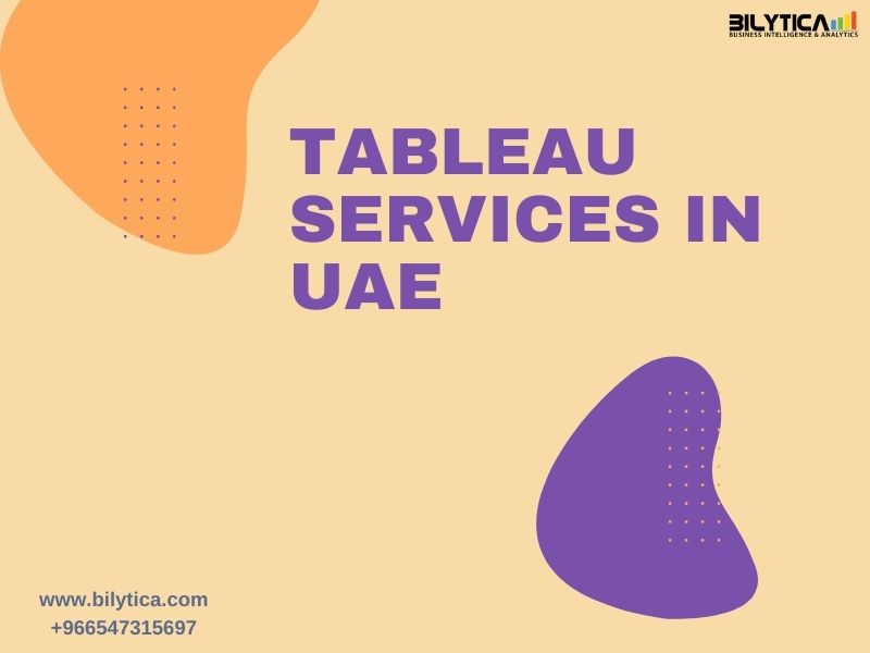 Is Tableau Services in UAE Analytics the Future of Business Intelligence?